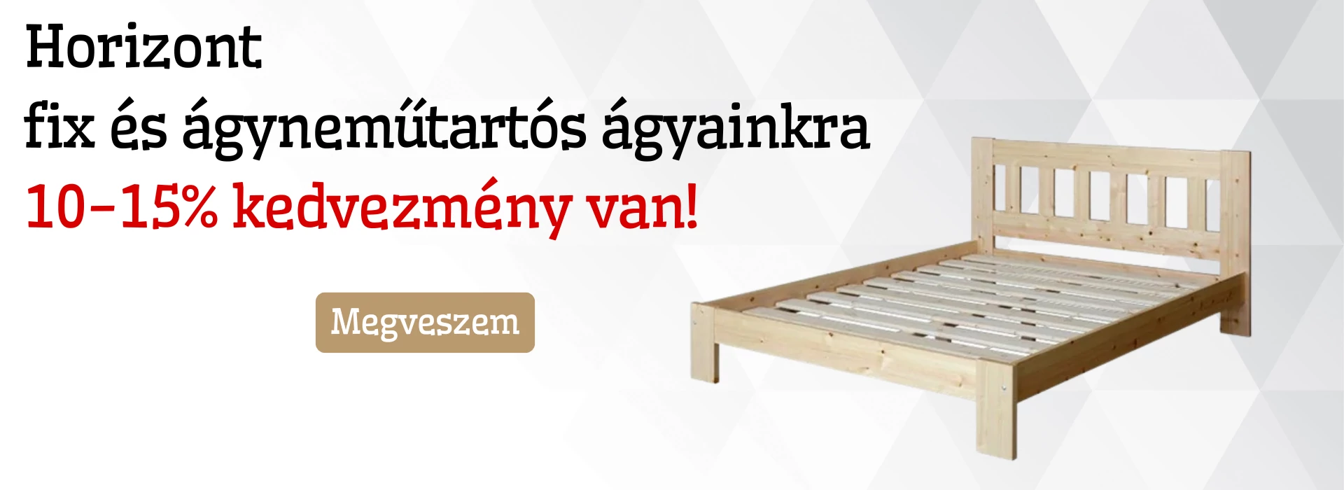 Horizont ágy akció